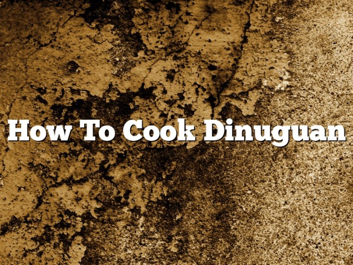 How to cook dinuguan bisaya style